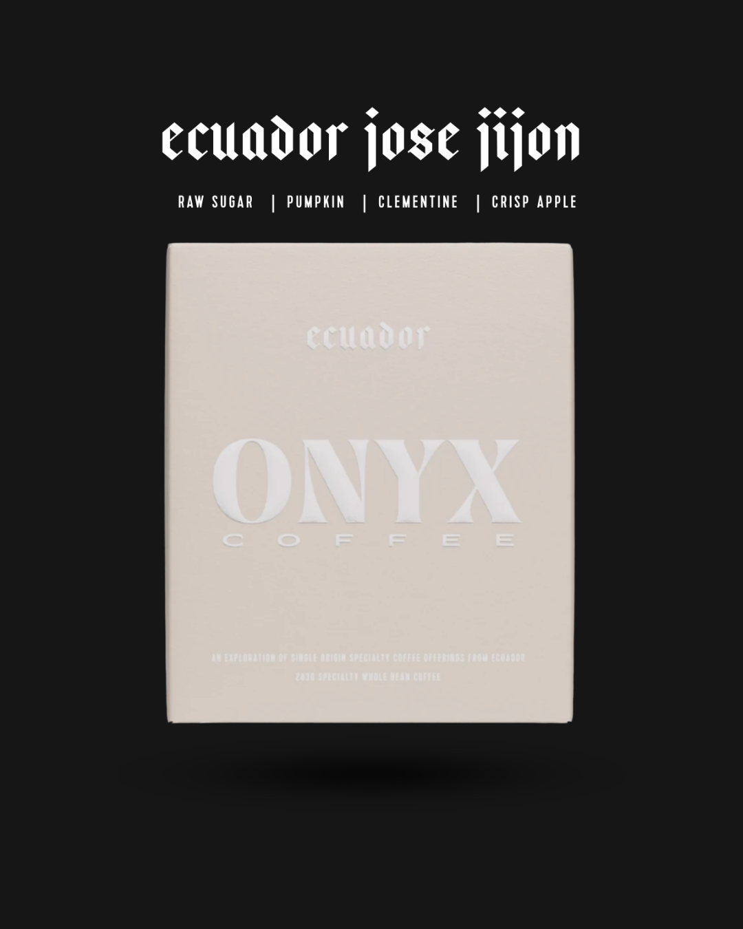 Onyx Coffee - Jose Jijon, Natural Typica - Ecuador
