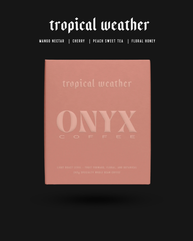Onyx Coffee - Tropical Weather - Sigma Coffee UK