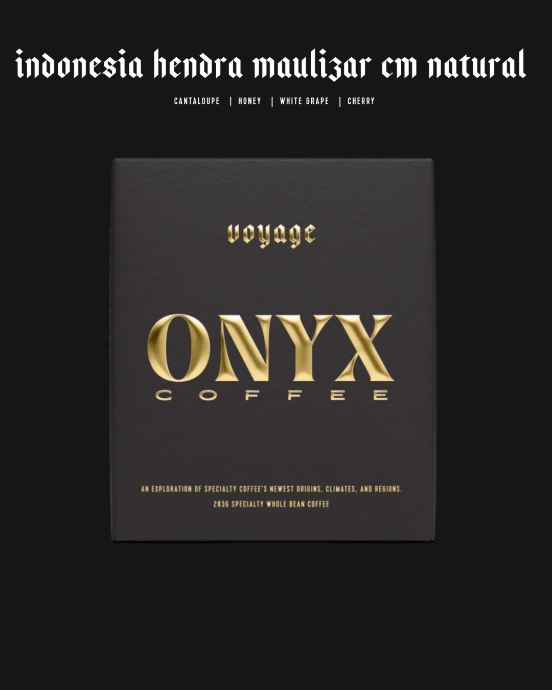 Onyx Coffee - Voyage - Indonesia, Hendra Maulizar CM Natural