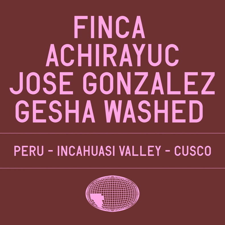 Datura Coffee - Finca Achirayuc - Jose Gonzalez Gesha Washed