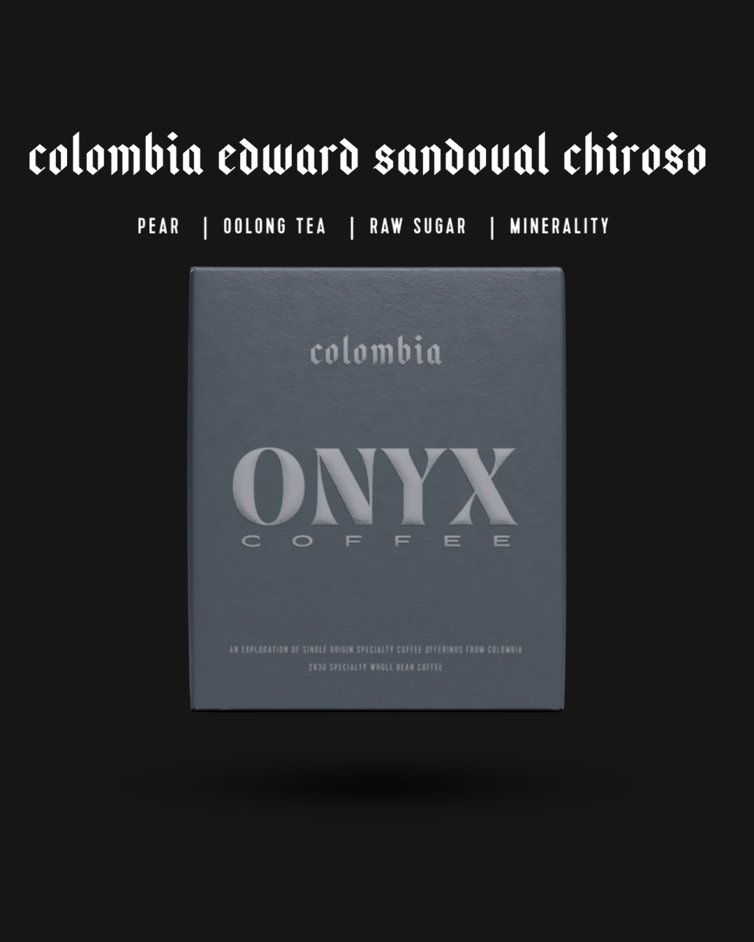 Onyx Coffee - Colombia, Edward Sandoval Chiroso - Sigma Coffee UK