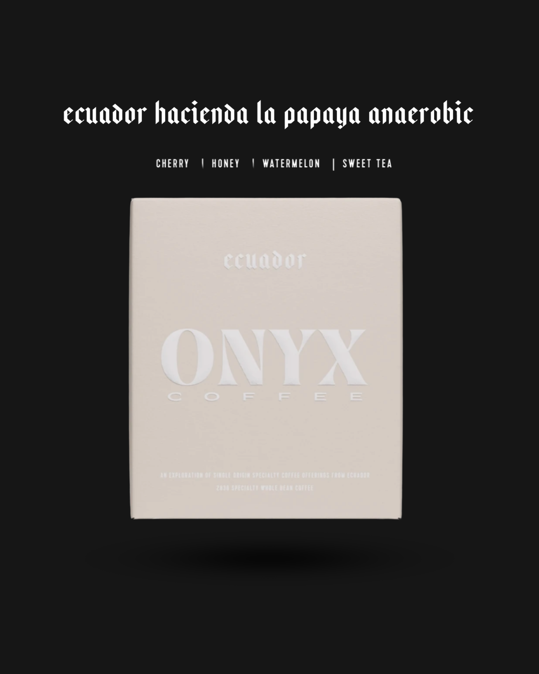 Onyx Coffee - Hacienda La Papaya, Typica Anaerobic - Ecuador