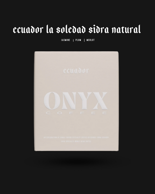 Onyx Coffee - Equador La Soledad Sidra Natural - Sigma Coffee UK