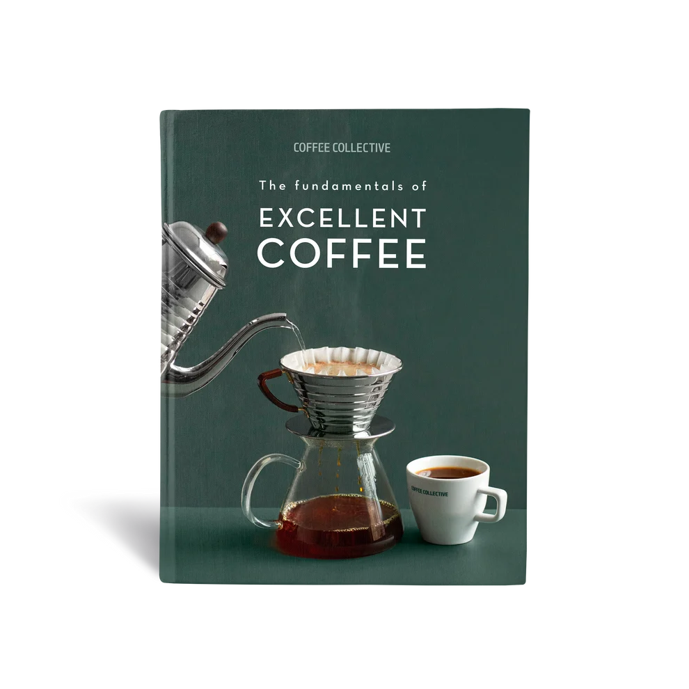 The Fundamentals of Excellent Coffee