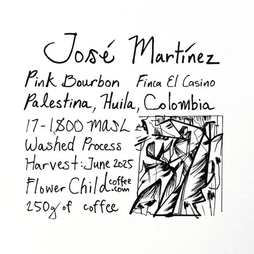Coffee label for José Martínez Pink Bourbon from Finca El Casino in Palestina, Huila, Colombia, listing washed process, 1700–1800 MASL, June 2025 harvest, Flower Child Coffee, with abstract line-art illustration.