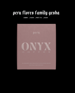 Onyx - Peru - Flores Family Gesha - Sigma Coffee UK