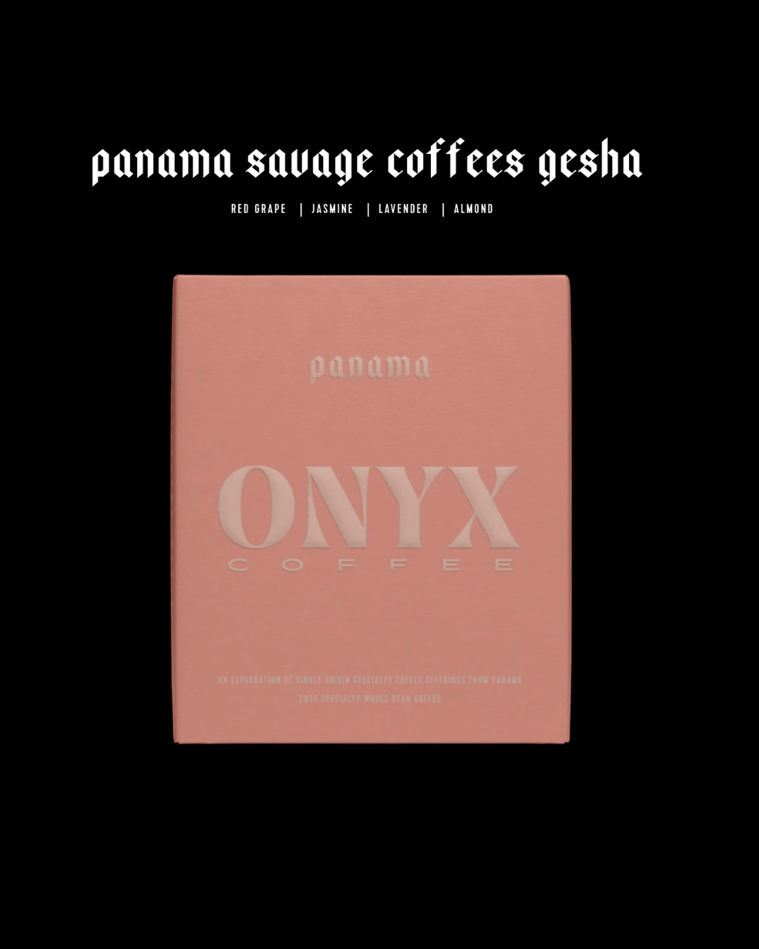 Onyx - Panama - Savage Coffees - Washed Gesha - Sigma Coffee UK