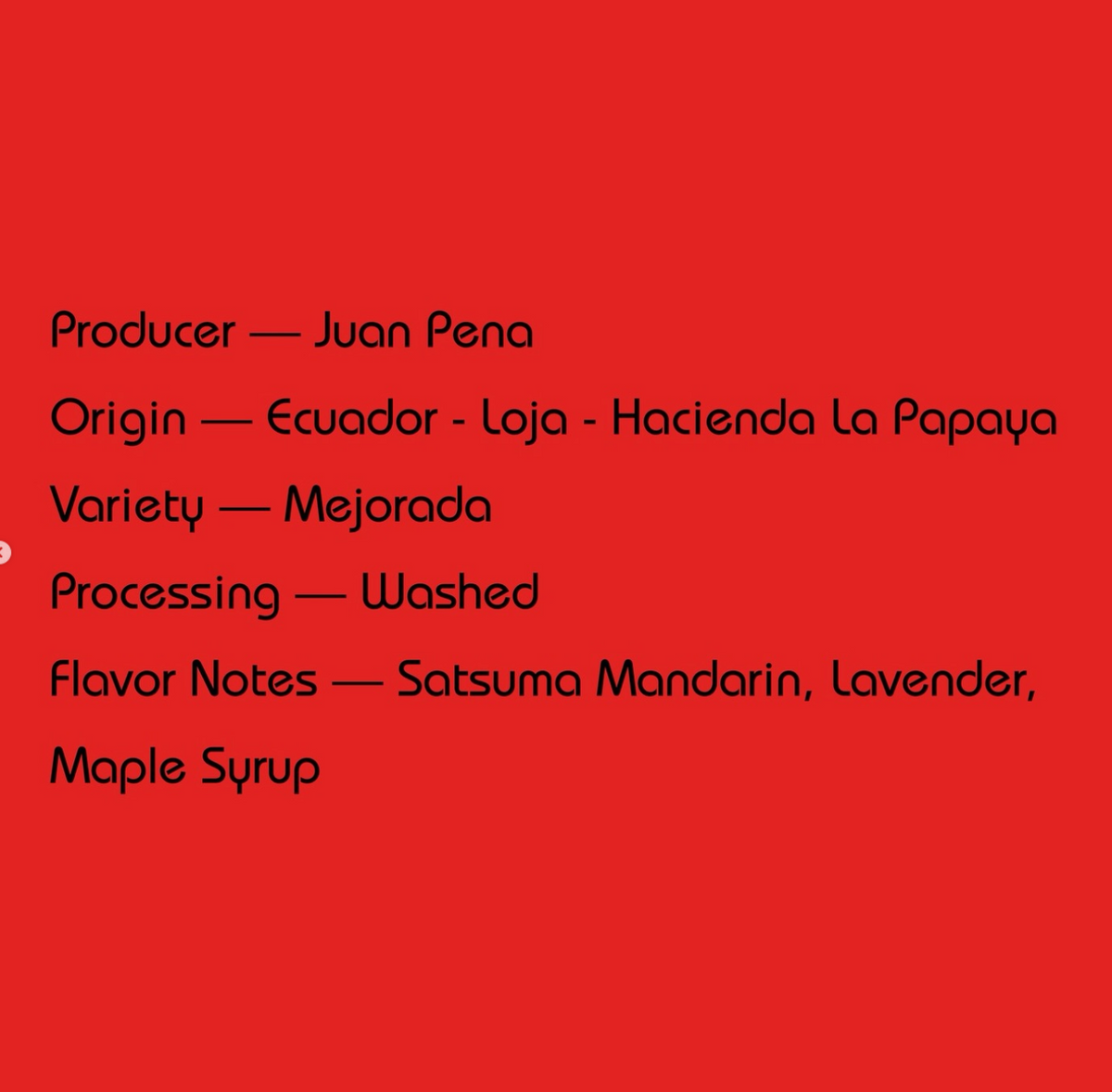 Mirra - Juan Pena, Mejorada Washed | Ecuador - Sigma Coffee UK