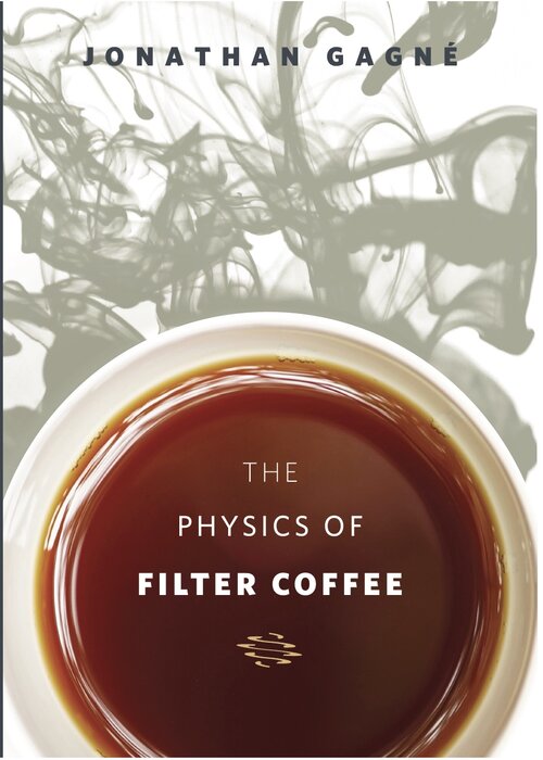 The Physics of Filter Coffee | Jonathan Gagné - Sigma Coffee UK