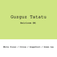 Goût & Co - Ethiopia Guzguz Tatatu, Heirloom G1 Washed