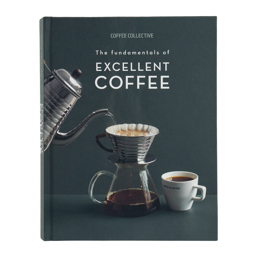 The Fundamentals of Excellent Coffee