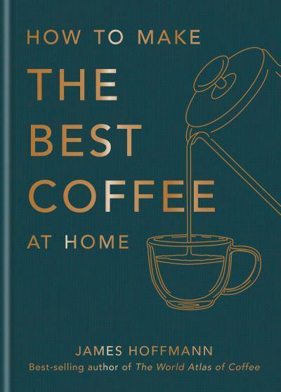 How to Make the Best Coffee at Home | James Hoffmann - Sigma Coffee UK